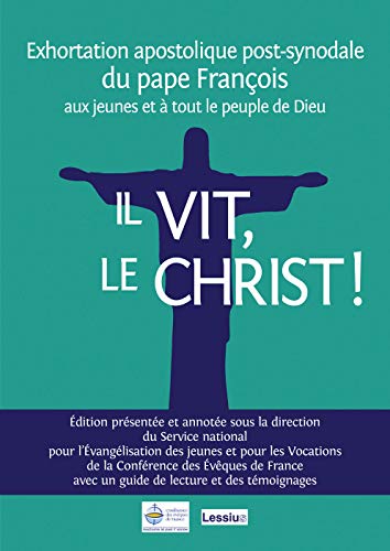 Il vit, le Christ! exhortation commentée