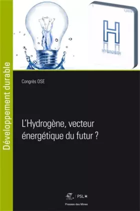 L'hydrogène - vecteur énergetique du futur