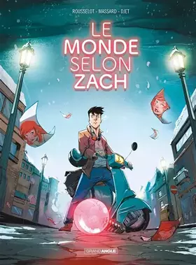 Le monde selon zach - t01 - le monde selon zach - histoire complete