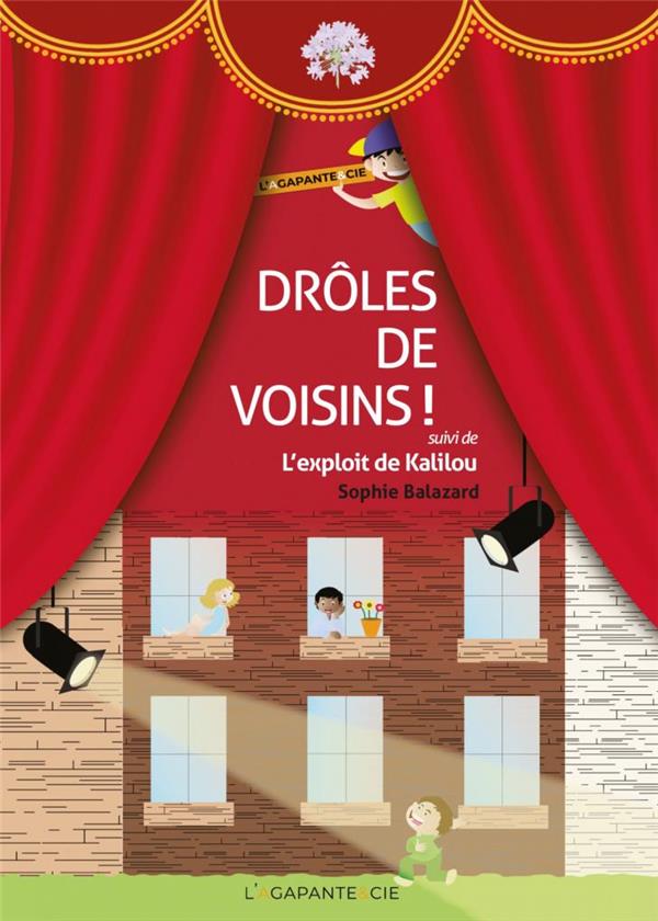 DRÔLES DE VOISINS!: suivi de L'EXPLOIT DE KALILOU