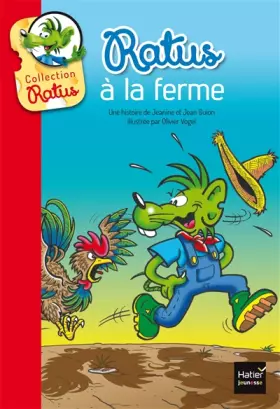 Ratus à la ferme - Jeanine et Jean Guion, Olivier Vogel