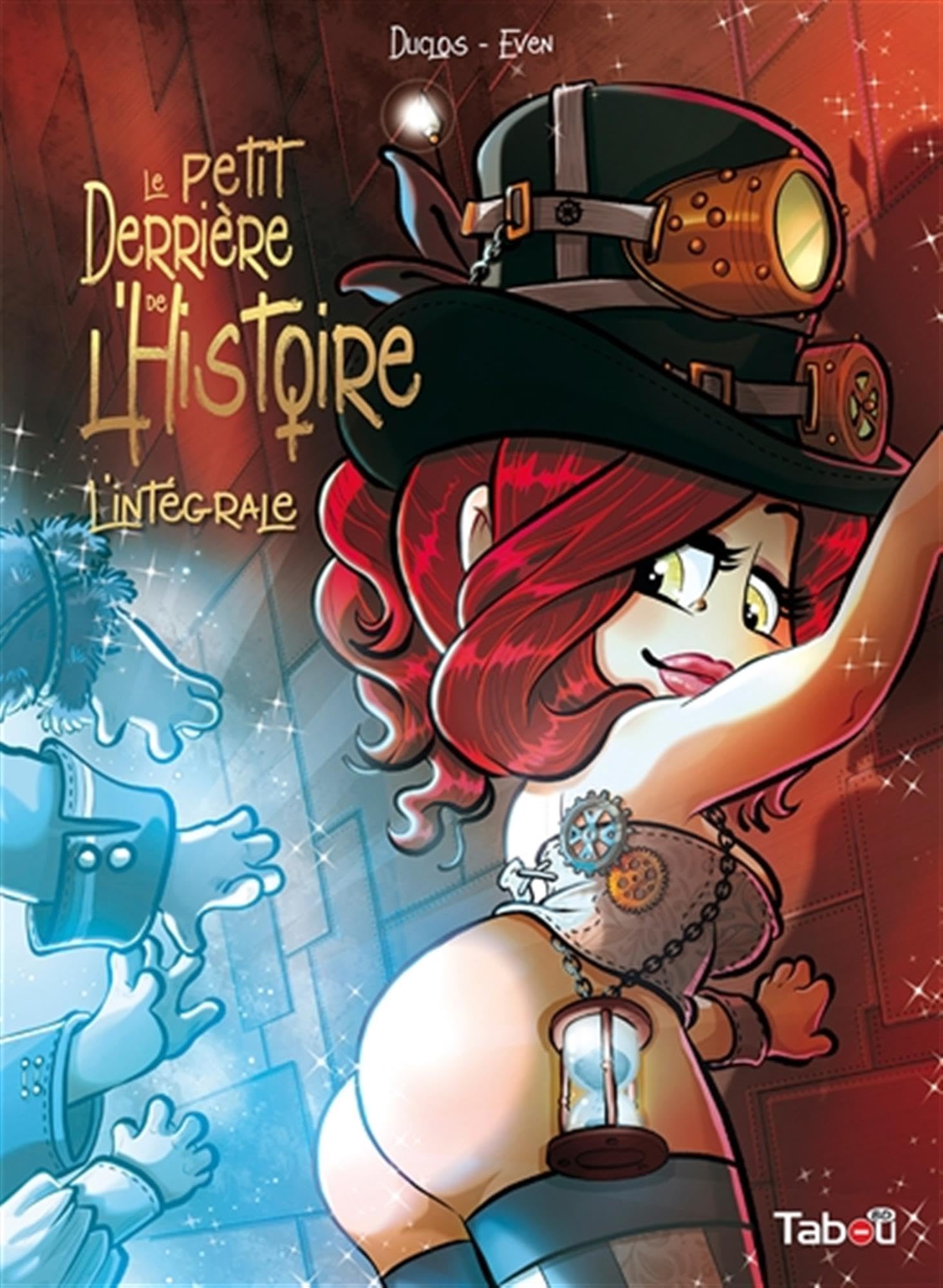 Le petit Derrière de l'Histoire: Intégrale
