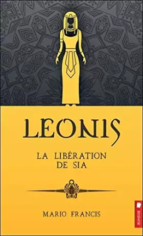 Leonis t.7 - la libération de sia