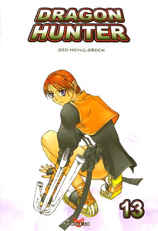 Dragon hunter Tome 13