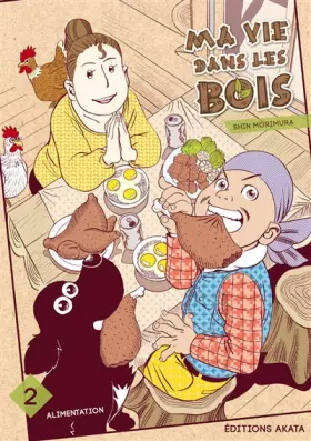 Ma vie dans les bois - tome 2