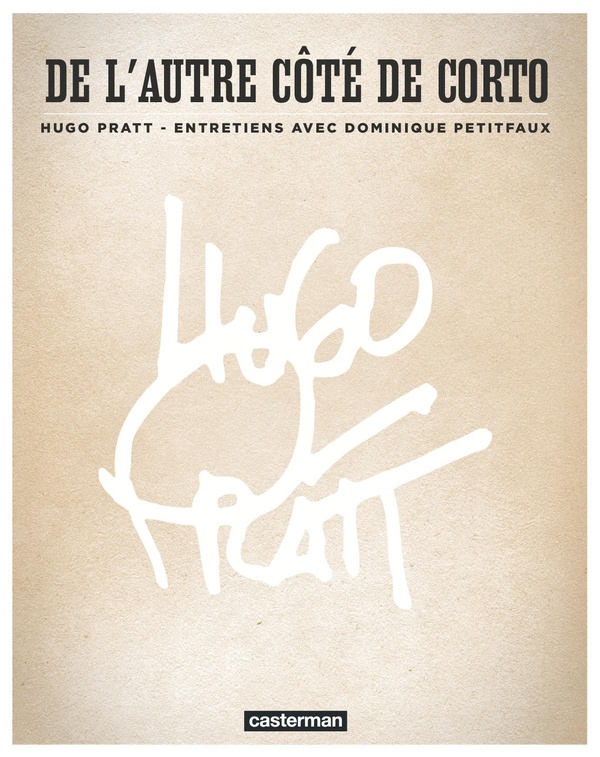 De l'autre côté de Corto: entretiens avec Dominique Petitfaux