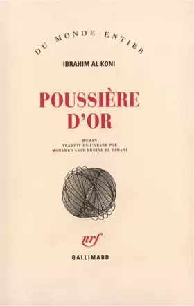 Poussière d'or - Ibrahim Al Koni, Mohamed Saad Eddine El Yamani