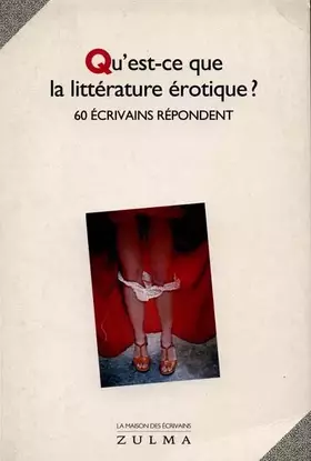 Qu'est-ce que la littérature érotique? - Collectif