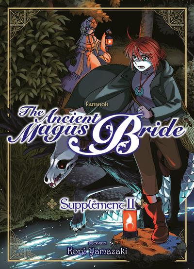 The ancient magus bride: supplément. Vol. 2