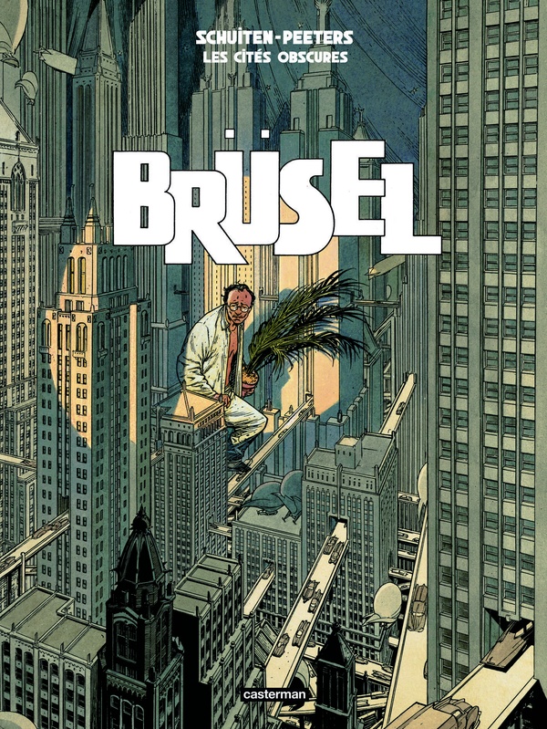 Les Cités obscures - Brüsel - Nouvelle édition
