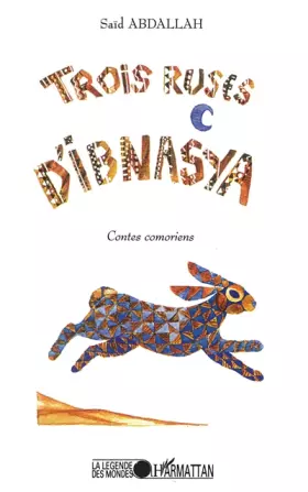 Trois ruses d'Ibnasya - contes comoriens