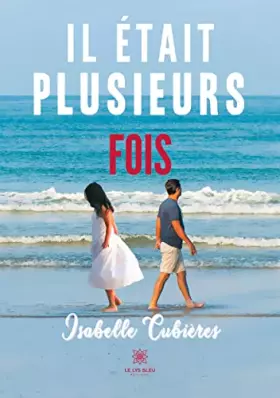 Il était plusieurs fois