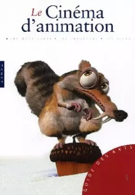 Le Cinéma d'animation - Gabriele Lucci, Claire Mulkai