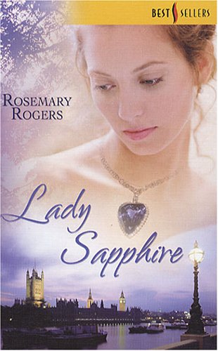 LADY SAPPHIRE - Rosemary Rogers