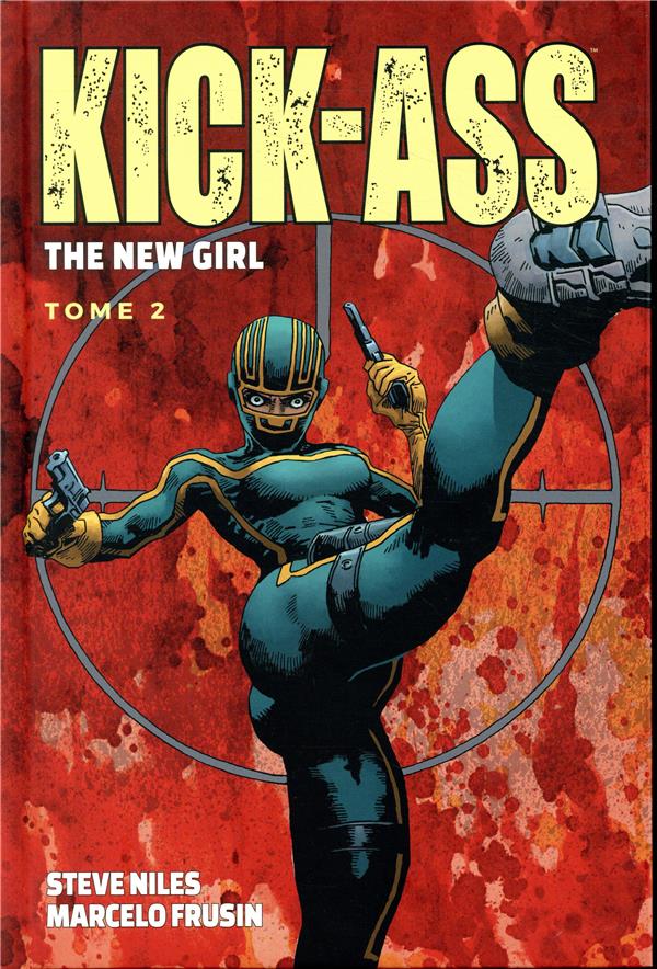 Kick-Ass: the new girl. Vol. 2