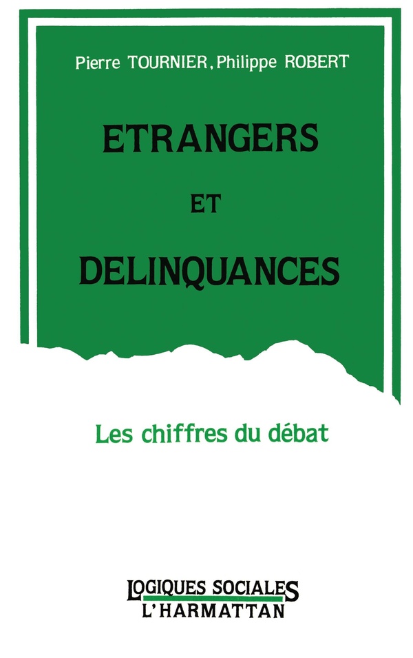 Etrangers et délinquances: Les chiffres du débat