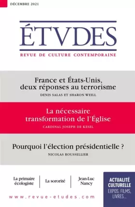 Études n.4288: France et Etats-Unis, deux réponses au terrorisme - la nécessaire transformation de l'Eglise - pourquoi l'élection présidentielle?
