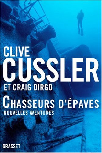 Chasseurs d'épaves nouvelles aventures