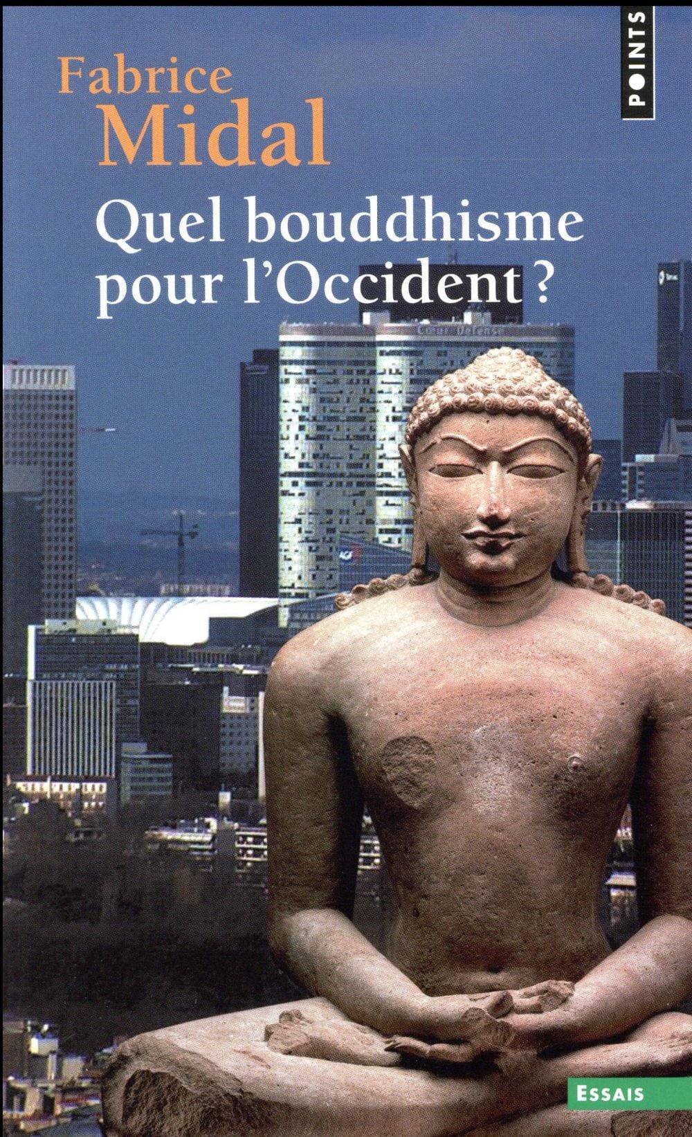 Quel bouddhisme pour l'Occident?
