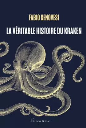 La véritable histoire du kraken - Fabio Genovesi, Mathilde Aronnax