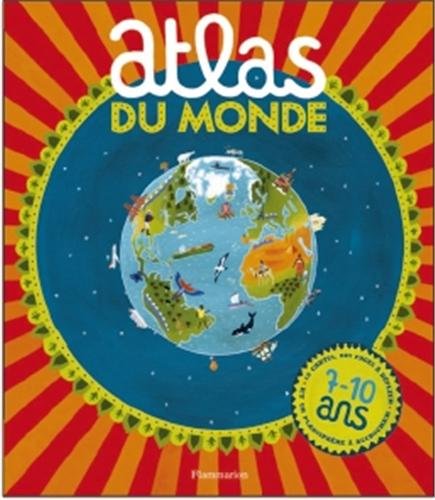 Atlas du monde: 7-10 ans - Nick Crane, David Dean
