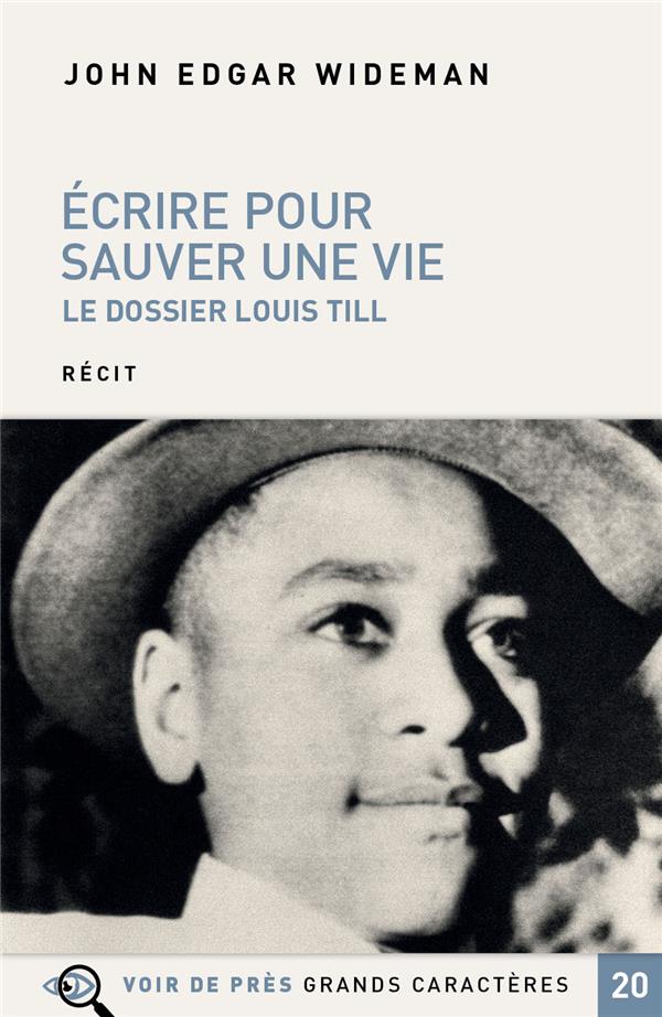 Écrire pour sauver une vie - le dossier Louis Till