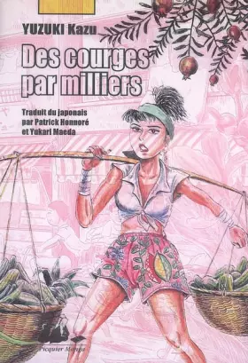 Courges par milliers (des)