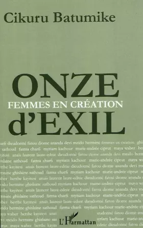 Onze d'exil femmes en création