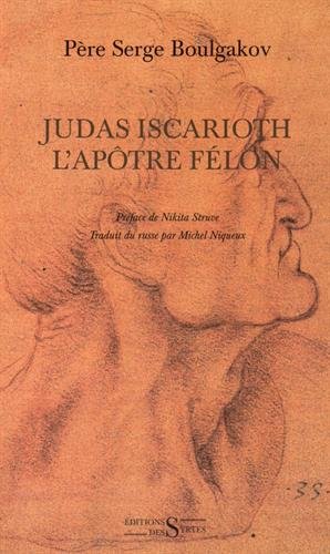 Judas Iscarioth, l'apôtre Félon