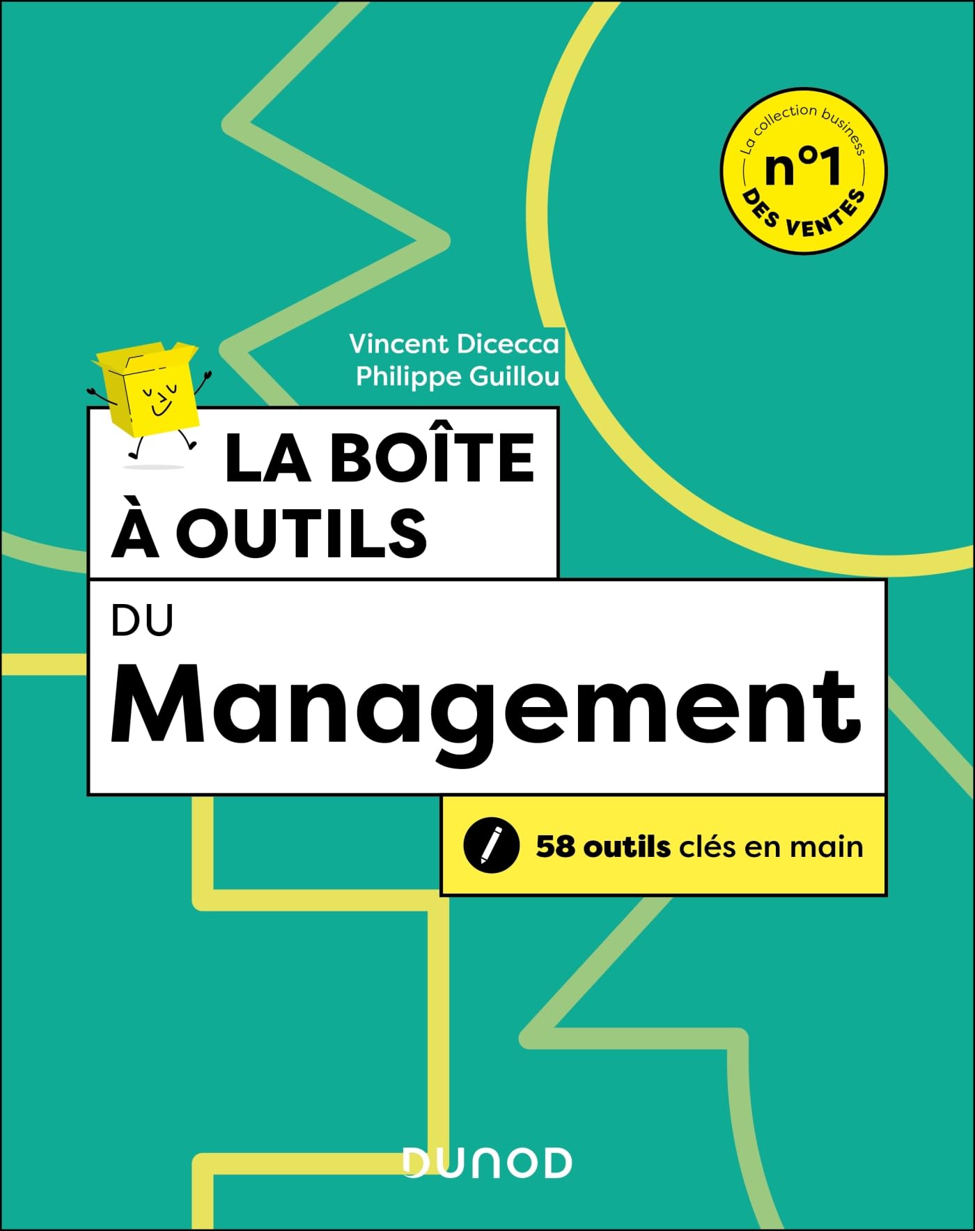 La boîte à outils du management - 2e éd. - 58 outils clés en main