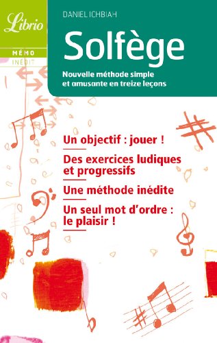Solfège: Nouvelle méthode simple et amusante en treize leçons - Daniel Ichbiah