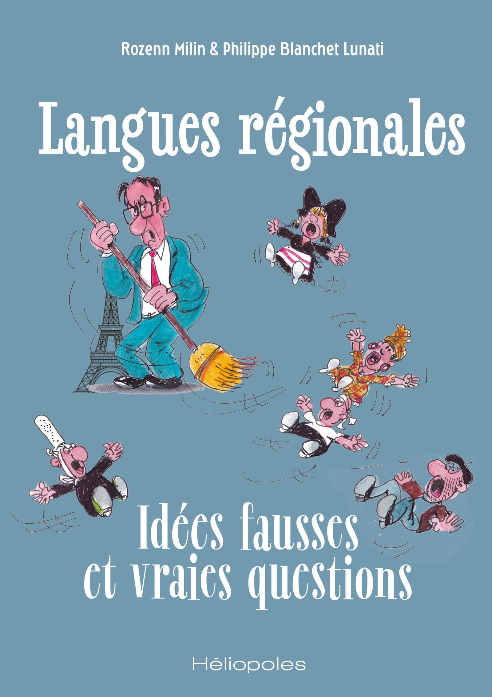 Langues régionales: idées fausses et vraies questions