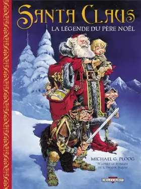 Santa Claus - Mike Ploog, Mike Ploog, Franck Baum