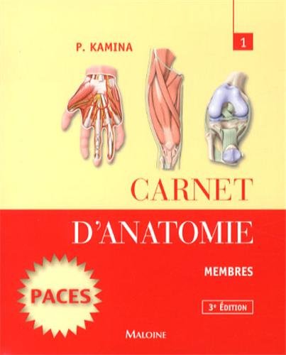 Carnet d'anatomie. T1: membres, 3e ed.