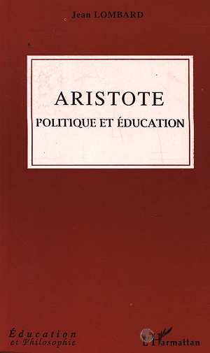 Aristote: Politique et éducation