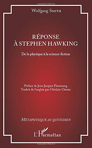 Réponse à Stephen Hawking - de la physique à la science-fiction