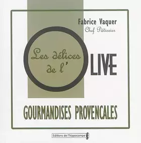 Les delices de l'olive