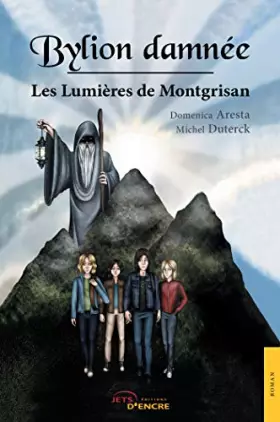 Bylion damnee t2 - les lumieres de montgrisan
