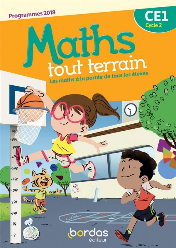Maths tout terrain CE1, cycle 2: programmes 2018 et repères de progression 2019