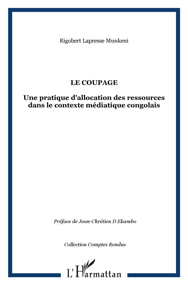 Le coupage - une pratique d'allocation des ressources dans le contexte médiatique congolais