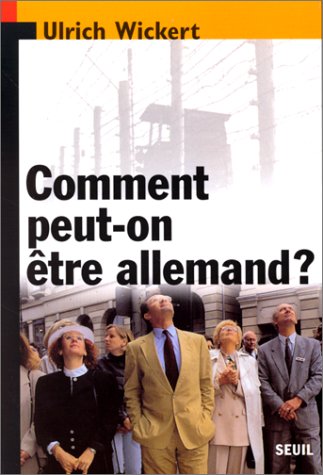 Comment peut-on être allemand?