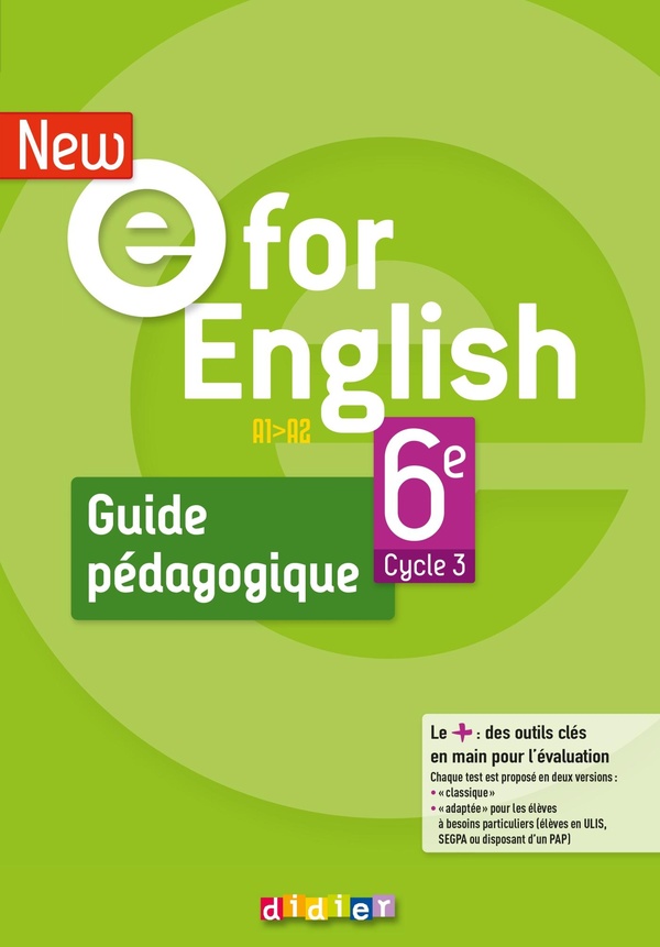 New E For English 6ème - Anglais Ed.2021 - Guide pédagogique