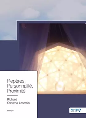 Repères, Personnalité, Proximité