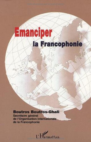 ÉMANCIPER LA FRANCOPHONIE
