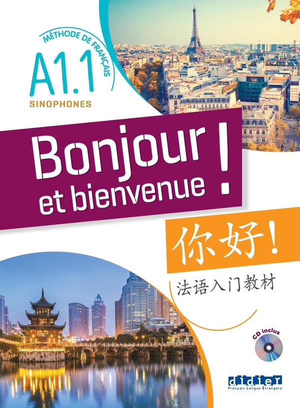 Bonjour et bienvenue! niveau A1.1: méthode de français pour sinophones, chinois traditionnel