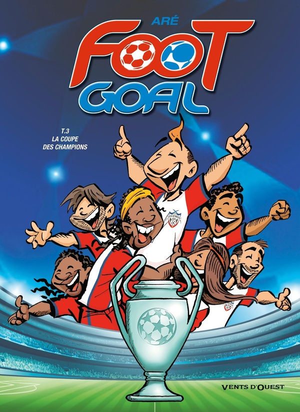 Foot Goal - Tome 03 - La coupe des champions