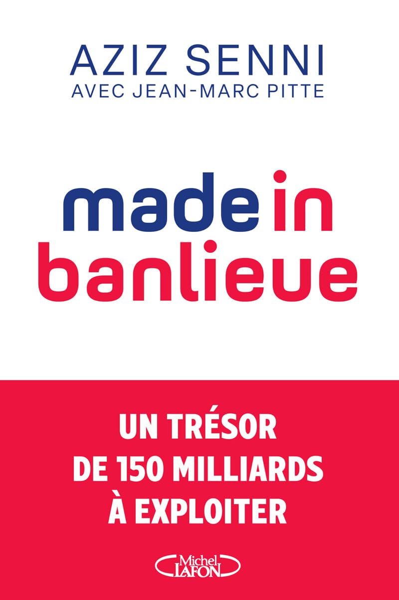 Made in Banlieue: Un trésor de 150 milliards à exploiter