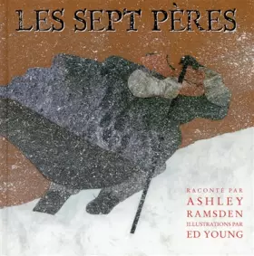 Les sept pères - Ashley Ramsden, Ed Young, Catherine Bonhomme