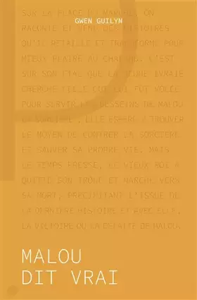 Malou dit vrai - Gwen Guilyn