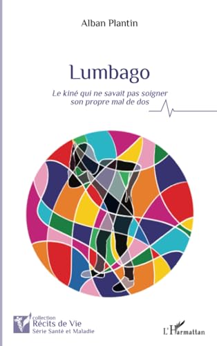 Lumbago: Le kiné qui ne savait pas soigner son propre mal de dos